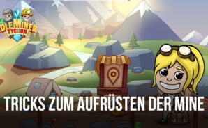 Tipps und Tricks zum Aufrüsten deiner Mine in Idle Miner Tycoon