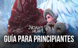 Guía para principiantes de Noah&#8217;s Heart: consejos, trucos y estrategias para tener un buen comienzo en este nuevo MMORPG móvil