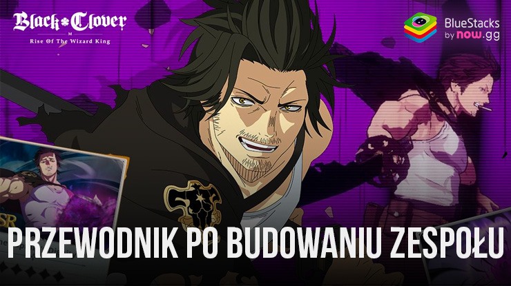 Black Clover M – Zdominuj konkurencję, budując najlepsze zespoły