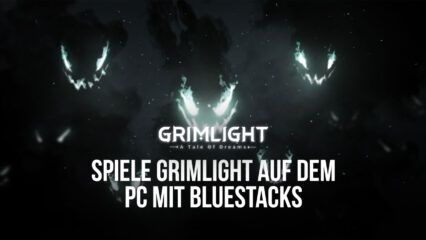 Wie man Grimlight auf dem PC mit BlueStacks spielt