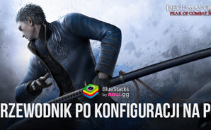 Jak zainstalować i grać w Devil May Cry: Peak of Combat na PC z BlueStacks