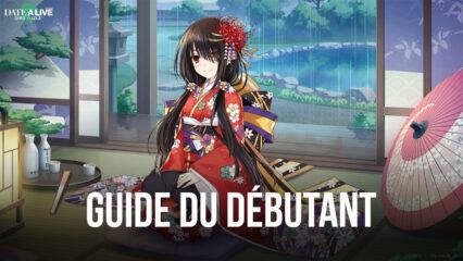 Le Guide du Débutant pour Date a Live: Spirit Pledge HD