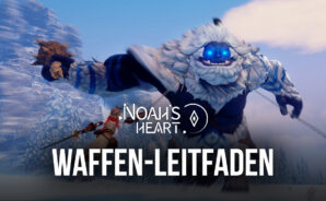 Der Waffenleitfaden zu Noah’s Heart – Alle Statistiken und Spielstile erklärt