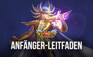 Saint Seiya: Legend of Justice Anfängerleitfaden – Die besten Tipps und Tricks für neue Spieler