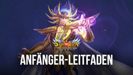 Saint Seiya: Legend of Justice Anfängerleitfaden – Die besten Tipps und Tricks für neue Spieler