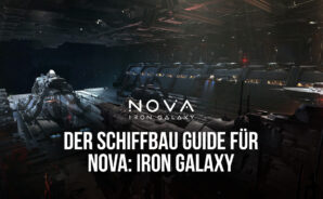 Nova: Iron Galaxy &#8211; Ein Guide zum Schiffbau