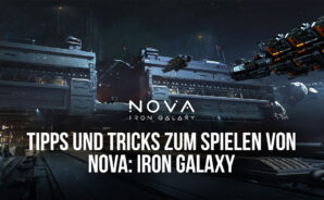 Tipps und Tricks zum Spielen von Nova: Iron Galaxy