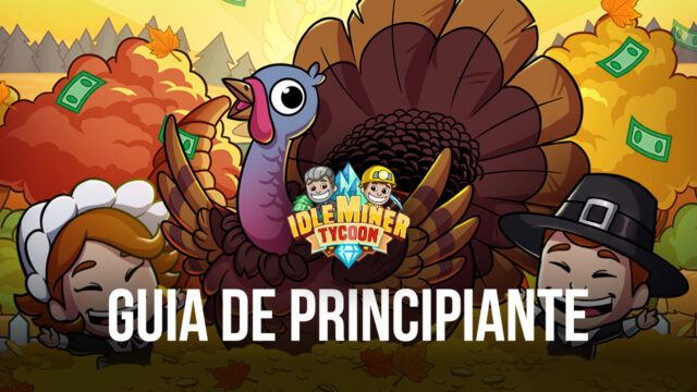 Guía del minero principiante para Idle Miner Tycoon