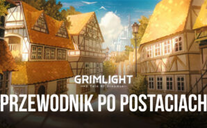 Przewodnik po postaciach Grimlight – najlepsze postacie, które wzmocnią Twój zespół