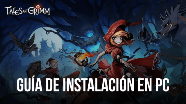 Cómo jugar Tales of Grimm en PC con BlueStacks