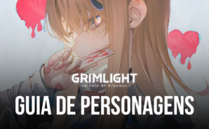 Guia de personagens em Grimlight: conheça os melhores personagens e fortaleça o seu time