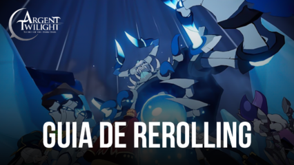 Obtén el mejor comienzo en Argent Twilight usando esta guía de rerolling