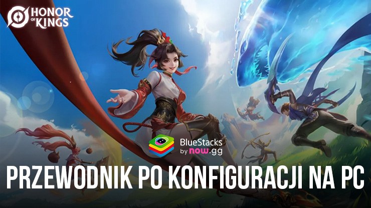 Jak grać w Honor of Kings z BlueStacks na PC