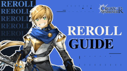 Cross Summoner:R Reroll Guide – How to Easily Obtain Top Tier Characters from the Start