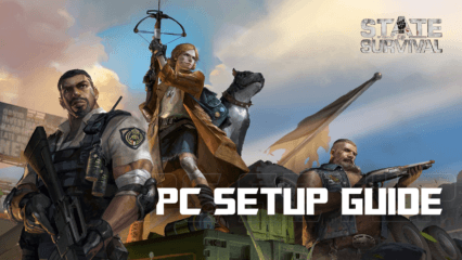 How to Play State of Survival on PC with BlueStacks