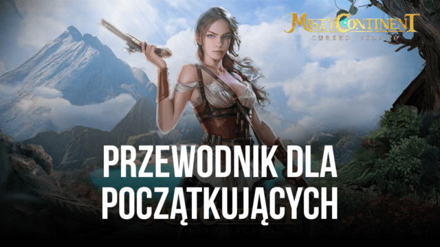 Przewodnik BlueStacks dla początkujących w Mglisty Kontynent: Przeklęta Wyspa