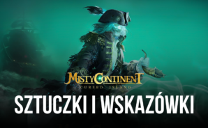 Wskazówki i porady dotyczące gry Mglisty kontynent: Przeklęta wyspa