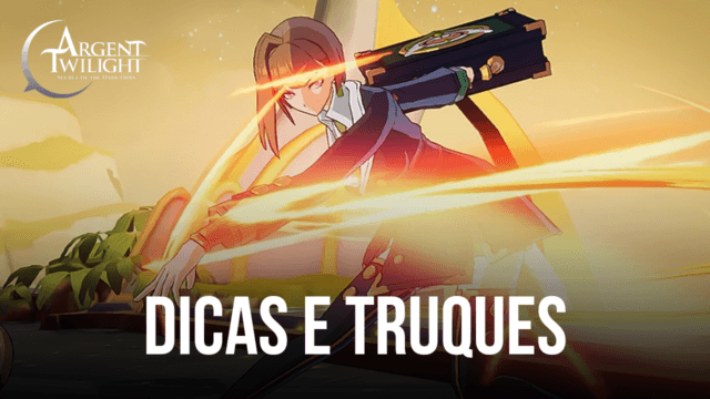 Argent Twilight Melhores Dicas e Truques – Tenha Um Progresso Rápido e Eficiente