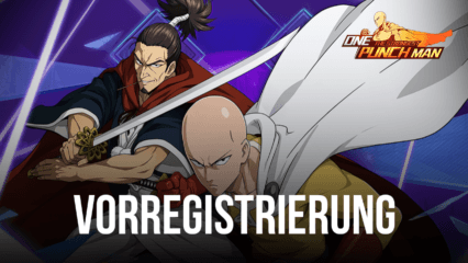 Vorregistrierungen für ONE PUNCH MAN: The Strongest sind jetzt in bestimmten Regionen live