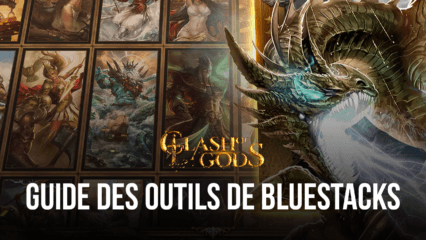 Clash of Gods: Infinity War sur PC – Comment Utiliser BlueStacks pour Améliorer Votre Gameplay