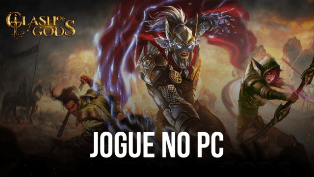 Como jogar Clash of Gods: Infinity War no PC com o BlueStacks