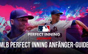 Anfänger-Guide für MLB Perfect Inning: Ultimate mit den besten Tipps und Tricks