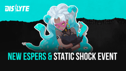 Dislyte Patch 3.1.0 – New Espers Gaius, Li Guang, Nick and Static Shock Event