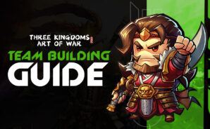 Three Kingdoms: Art of War – A Guide to Teambuilding