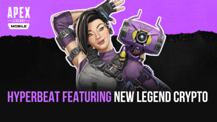 Apex Legends Mobile Presents Hyperbeat Update with New Game Modes, Characters etc