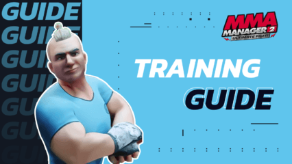 How to Train Fighters in MMA Manager 2: Ultimate Fight
