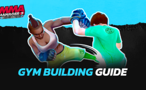 How to Build the Best Gym in MMA Manager 2 Ultimate Fight