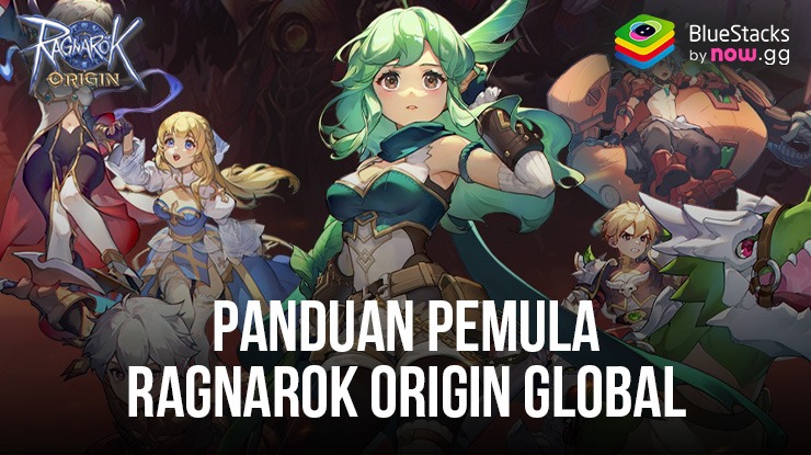 Panduan Pemula Ragnarok Origin Global: Memahami Berbagai Elemen Gameplay