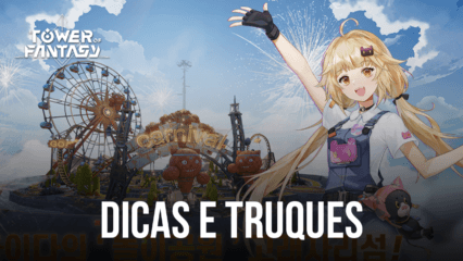 Comparativo entre as especificações de Tower of Fantasy: tenha a melhor  experiência com o BlueStacks, sem