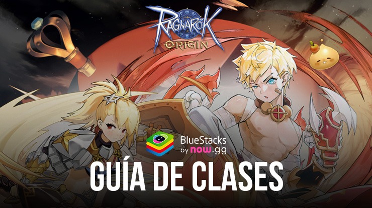 Ragnarok Origin: ROO – Una guía completa para todas las clases