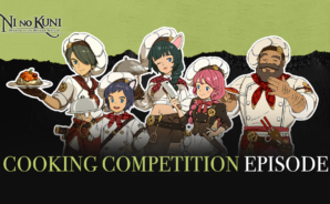 Ni No Kuni: Cross Worlds Reveals Cooking Competition Episode in their Latest Update