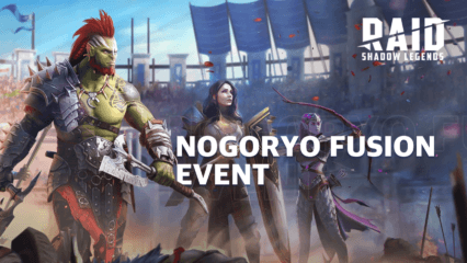 RAID: Shadow Legends – Nogoryo Fragment Fusion Event Guide