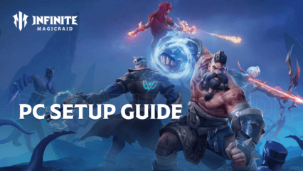 How to Install and Play Infinite Magicraid on PC with BlueStacks