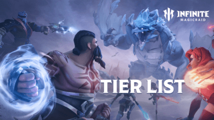 Infinite Magicraid Tier List – Best Heroes Ranked to Use in Your Team
