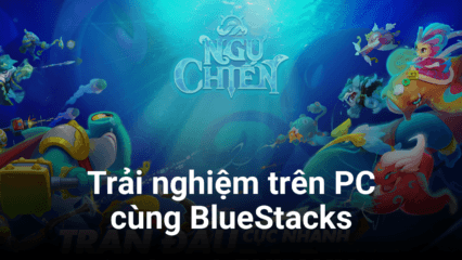 Cùng chơi Ngư Chiến ZingPlay trên PC với BlueStacks