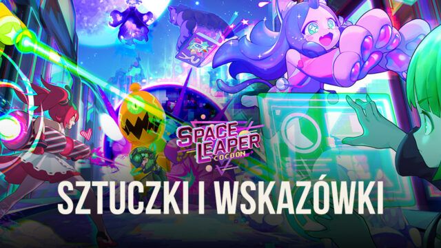 Space Leaper: Cocoon wskazówki i triki do pokonania wszystkich wrogów i przejścia przez każdy etap