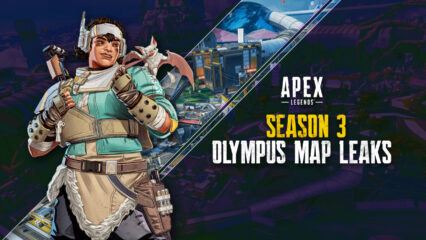 Apex Legends Mobile Season 3 Leaks Reveal the New Olympus Map and a New Weapon