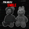 Pikabuu: Smile