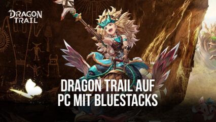 Wie man Dragon Trail: Hunter World auf dem PC mit BlueStacks spielt