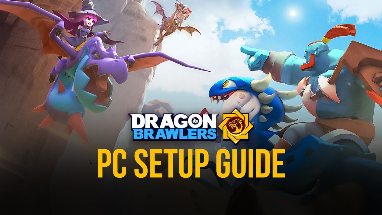 How to Play Dragon Brawlers On PC With BlueStacks