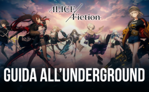 Alice Fiction – Guida alla modalità Underground