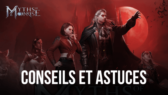 Les Meilleurs Conseils, Astuces et Stratégies pour les Débutants dans Myths of Moonrise