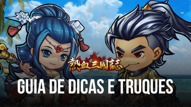 Dicas e truques para jogar Three Kingdoms: Art of War