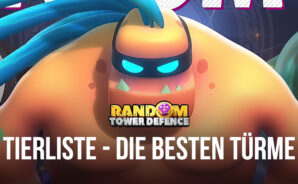 Random TD Tierliste – Die besten legendären Türme