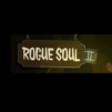 Rogue Soul 2