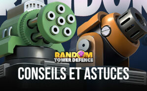 Les Conseils et Astuces pour Jouer à Random TD
